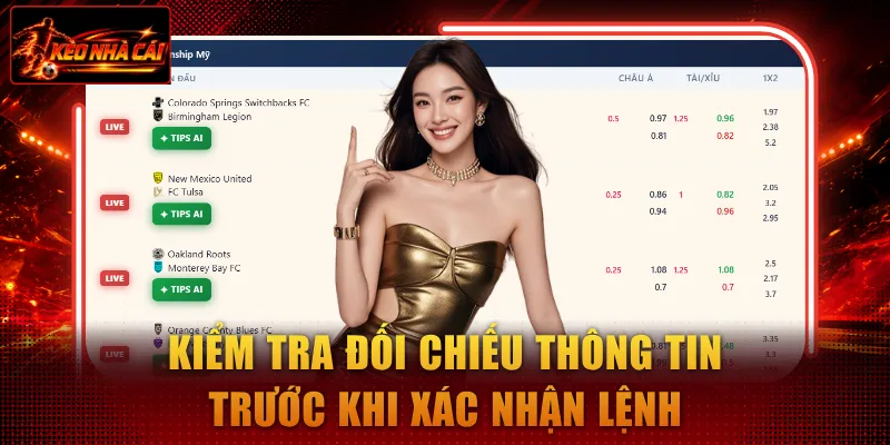 Kiểm tra đối chiếu thông tin trước khi xác nhận lệnh