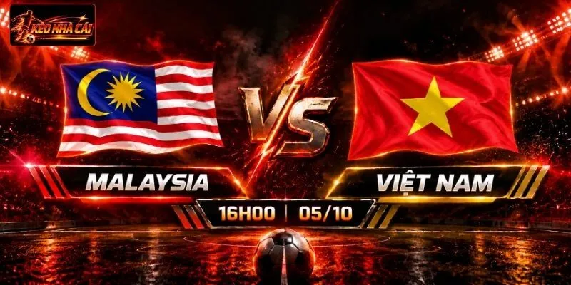 Soi Kèo Malaysia vs Việt Nam, 16h00 Ngày 5/10 ASEAN Cup 2026
